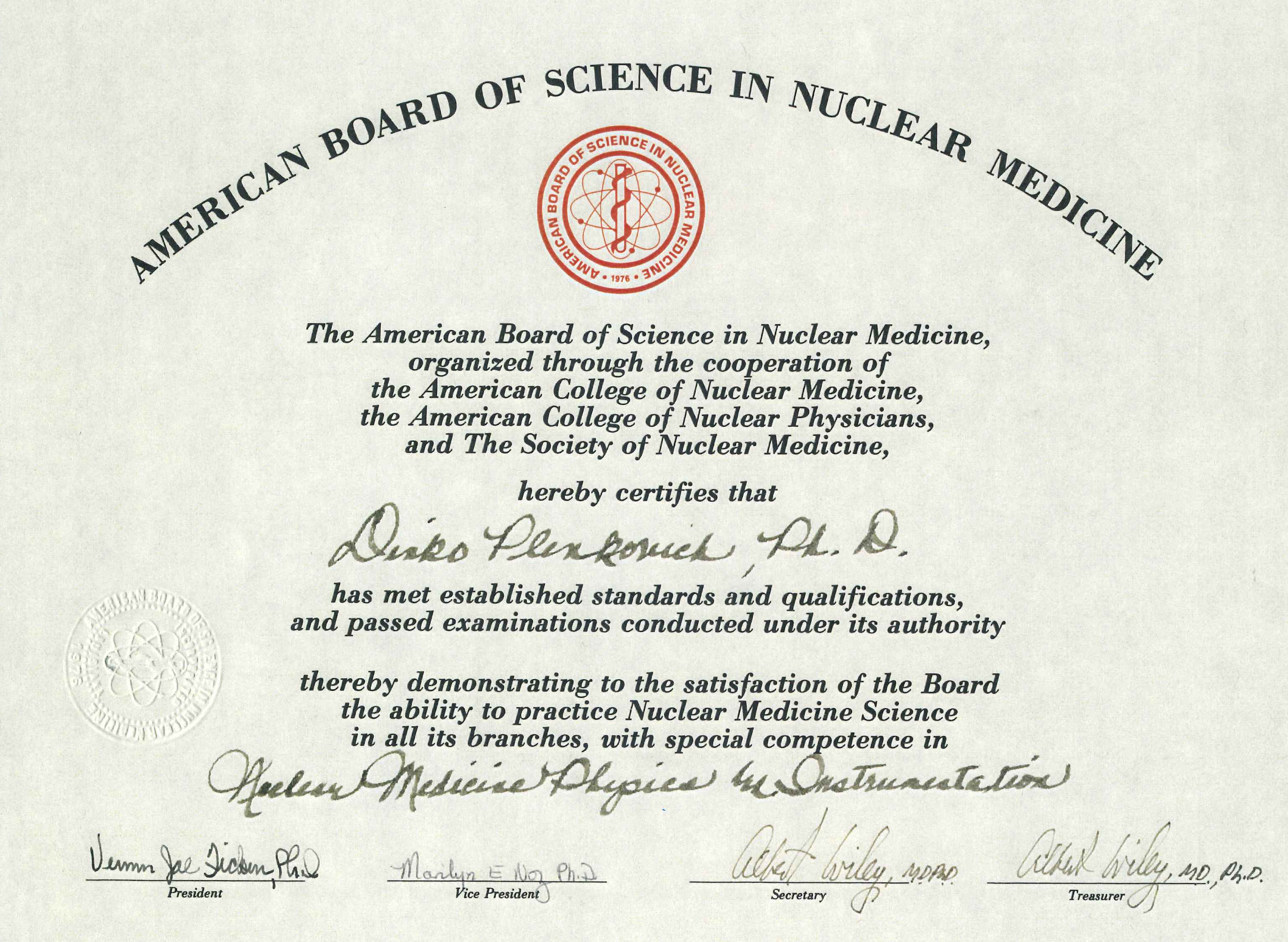 Certificate for the specialization in nuclear medicine physics and instrumentation.
