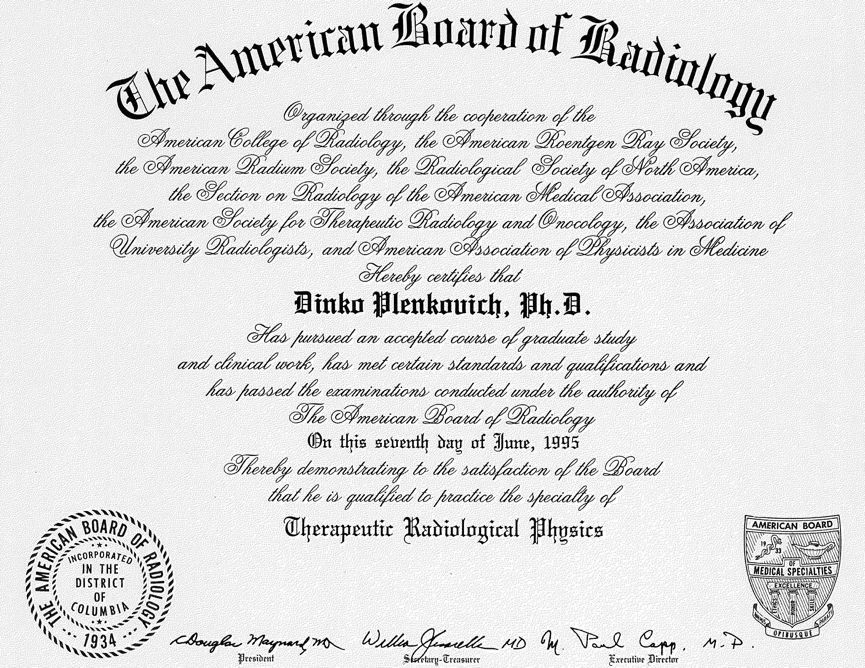Certificate for the specialization in therapeutic radiological physics.